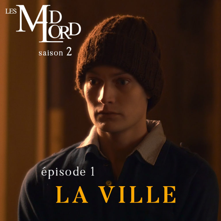 Les Madlord – S02 – ép.1 : La Ville