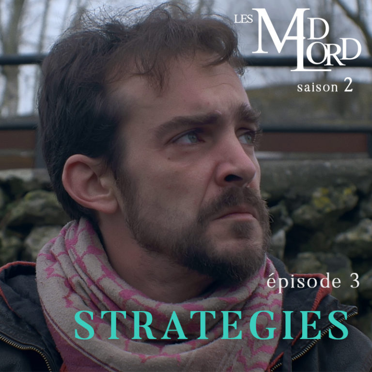 Les Madlord – S02 – ép. 3 : stratégies